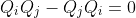 Q_iQ_j-Q_jQ_i=0