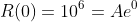 R(0)=10^6=Ae^{0}