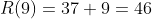 R(9)=37+9=46