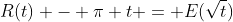 R(t) - \pi t = E(\sqrt{t})