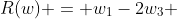 R(w) = w_1-2w_3 