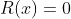R(x)=0