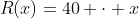 R(x)=40 \cdot x