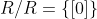 R/R=\{[0]\}