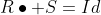 R\bullet S=Id