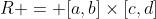 R = [a,b]\times[c,d]