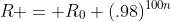 R = R_0 (.98)^{100n}