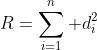 R=\sum_{i=1}^n d_i^2