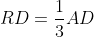 RD=\frac{1}{3}AD
