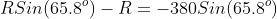 RSin(65.8^o)-R=-380Sin(65.8^o)