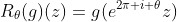 R_{\theta}(g)(z)=g(e^{2\pi i \theta}z)
