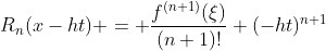 R_n(x-ht) = \frac{f^{(n+1)}(\xi)}{(n+1)!} (-ht)^{n+1}