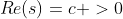 Re(s)=c >0