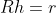 Rh=r