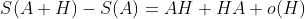S(A+H)-S(A)=AH+HA+o(H)