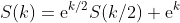 S(k)=\mathrm{e}^{k/2}S(k/2)+\mathrm{e}^{k}