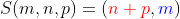 S(m,n,p)=({\color{red}n+p},{\color{blue}m})