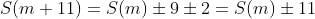 S(m+11)=S(m)\pm9\pm2=S(m)\pm11