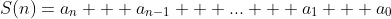 S(n)=a_n + a_{n-1} + ... + a_1 + a_0