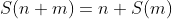S(n+m)=n+S(m)