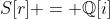 S[r] = \mathbb{Q}[i]