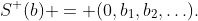 S^+(b) = (0,b_1,b_2,\ldots).