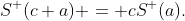S^+(c a) = cS^+(a).
