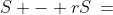 S - rS\:=\;a + \underbrace{dr + dr^2 + dr^3 + \cdots + dr^{n-1}}_{\text{geometric series}} - [a + (n-1)d]r^n