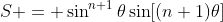 S = \sin^{n+1}{\theta}\sin[(n+1)\theta]