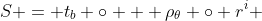 S = t_b \circ   \rho_{\theta} \circ r^i 
