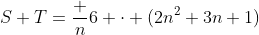 S+T=\frac n6 \cdot (2n^2+3n+1)