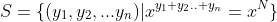 S=\{(y_1,y_2,...y_n)|x^{y_1+y_2..+y_n}=x^N\}