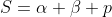 S=\alpha+\beta p