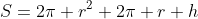 S=2\pi r^2+2\pi r h