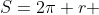 S=2\pi r 