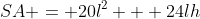 SA = 20l^2 + 24lh