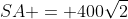 SA = 400\sqrt2