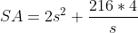 SA=2s^2+\frac{216*4}{s}