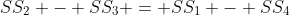 SS_{2} - SS_{3} = SS_{1} - SS_{4}