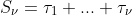 S_{\nu}=\tau_1+...+\tau_{\nu}