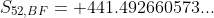 S_{52,BF}= 441.492660573...