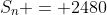 S_{n} = 2480