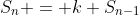 S_{n} = k S_{n-1}