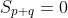 S_{p+q}=0