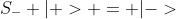 S_- |+> = |->