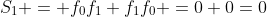 S_1 = f_0f_1+f_1f_0 =0+0=0