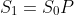 S_1=S_0P