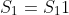 S_1=S_11