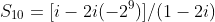 S_1_0=[i-2i(-2^9)]/(1-2i)