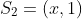 S_2=(x,1)